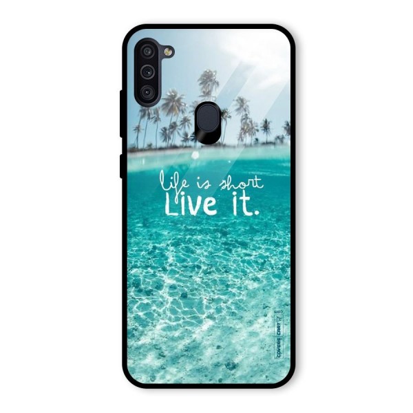 Life Is Short Glass Back Case for Galaxy M11
