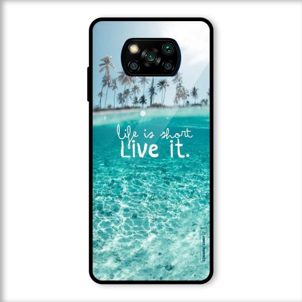 Life Is Short Glass Back Case for Poco X3