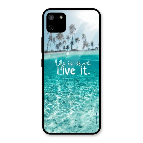 Life Is Short Glass Back Case for Realme C11