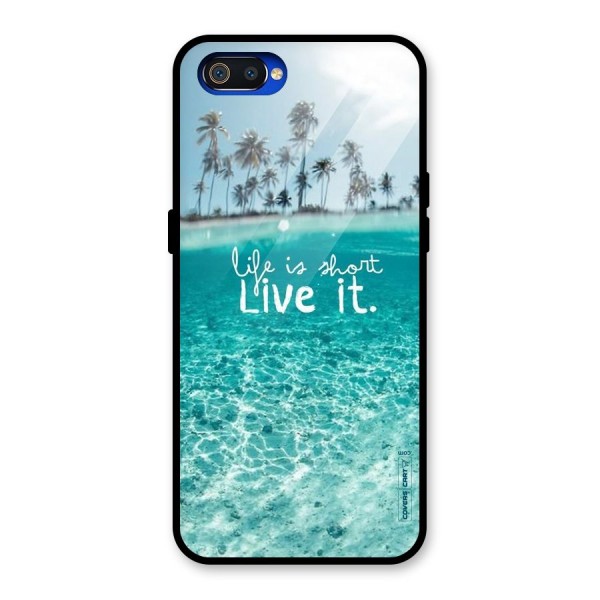 Life Is Short Glass Back Case for Realme C2