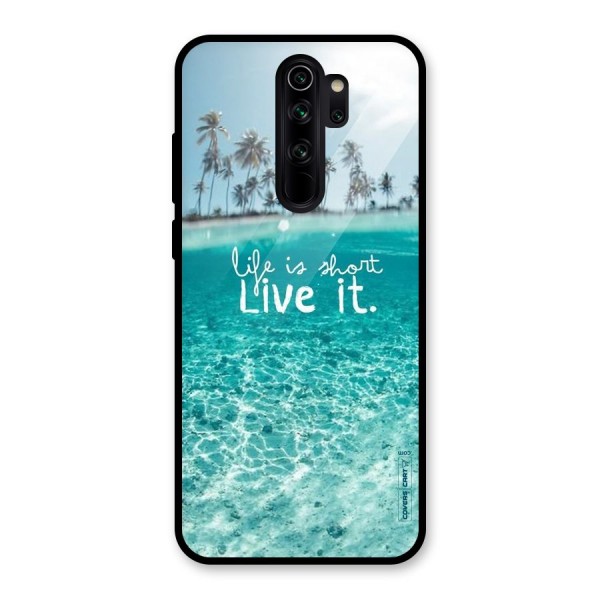 Life Is Short Glass Back Case for Redmi Note 8 Pro