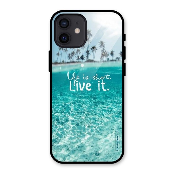 Life Is Short Glass Back Case for iPhone 12
