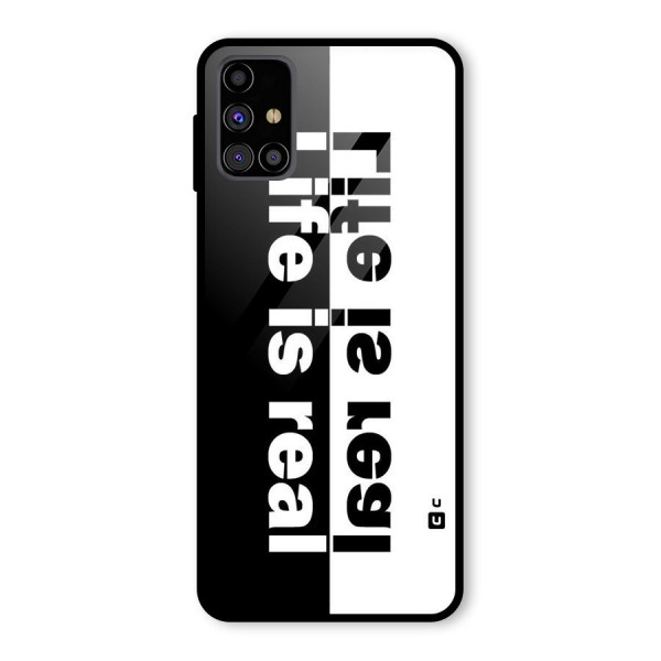 Life Reality Glass Back Case for Galaxy M31s