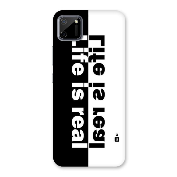 Life is Real Back Case for Realme C11