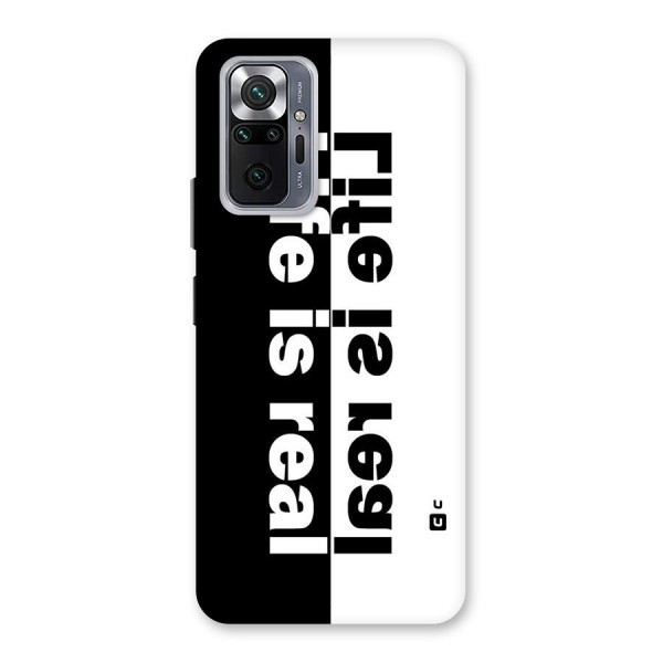 Life is Real Back Case for Redmi Note 10 Pro