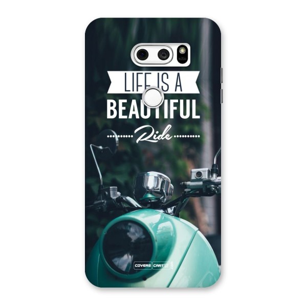 Life is a Beautiful Ride Back Case for LG V30