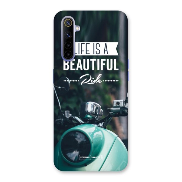 Life is a Beautiful Ride Back Case for Realme 6