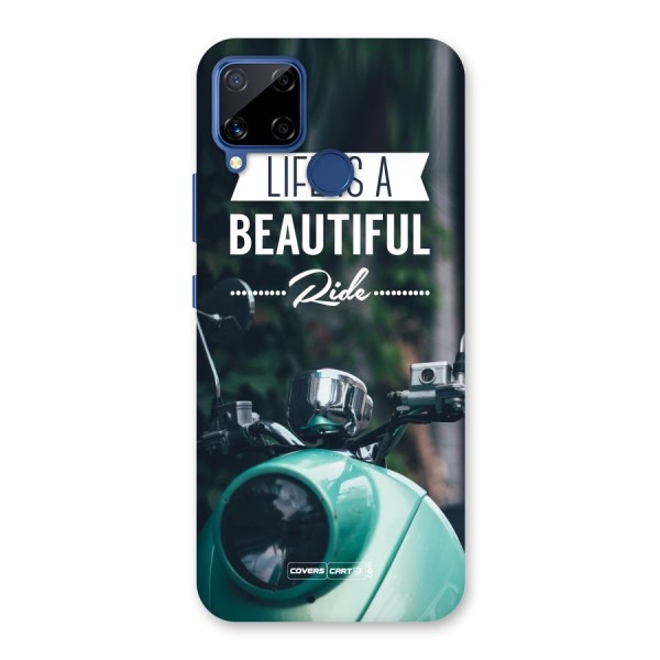Life is a Beautiful Ride Back Case for Realme Narzo 30A