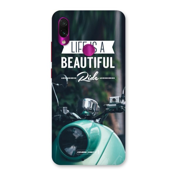 Life is a Beautiful Ride Back Case for Redmi Note 7 Pro