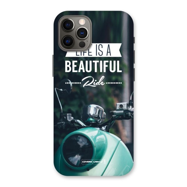 Life is a Beautiful Ride Back Case for iPhone 12 Pro
