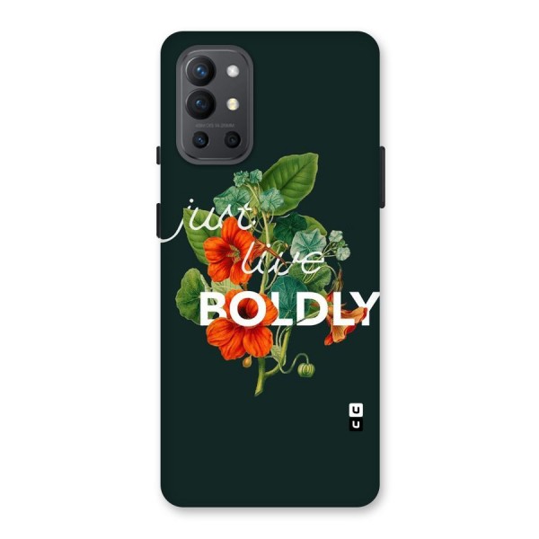 Live Boldly Back Case for OnePlus 9R