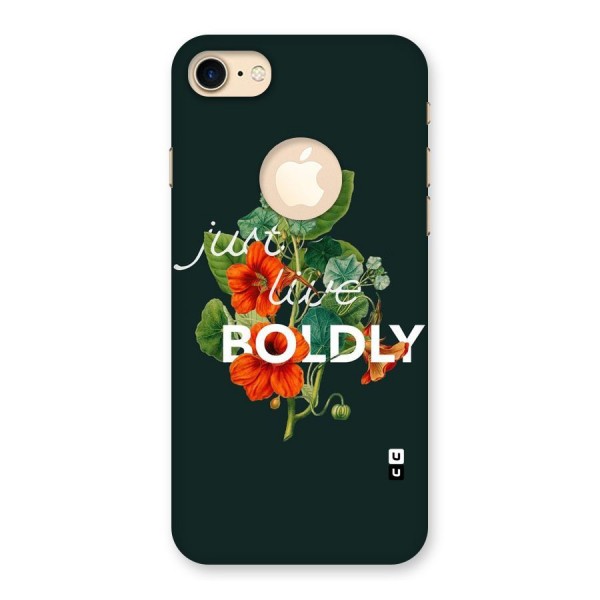Live Boldly Back Case for iPhone 7 Logo Cut