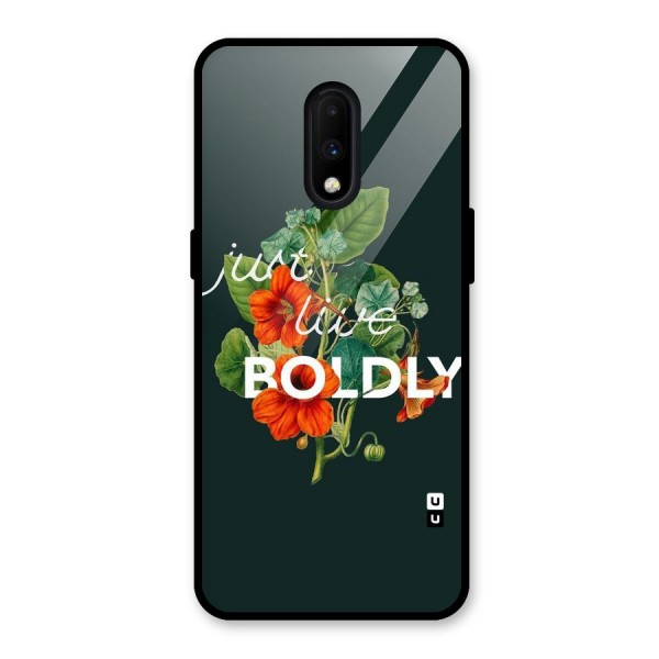 Live Boldly Glass Back Case for OnePlus 7