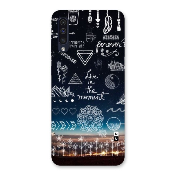 Live In The Moment Back Case for Galaxy A50