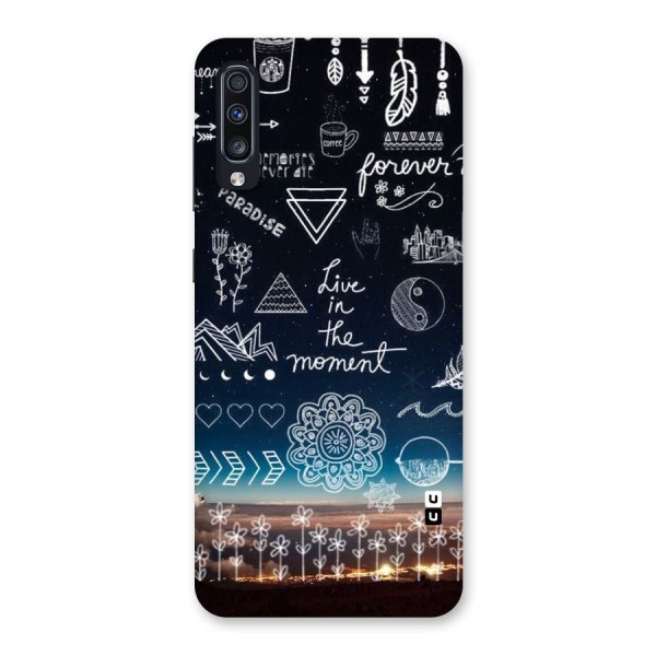 Live In The Moment Back Case for Galaxy A70