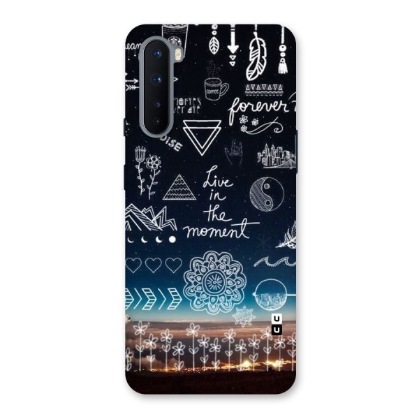 Live In The Moment Back Case for OnePlus Nord