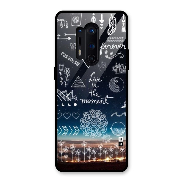 Live In The Moment Glass Back Case for OnePlus 8 Pro