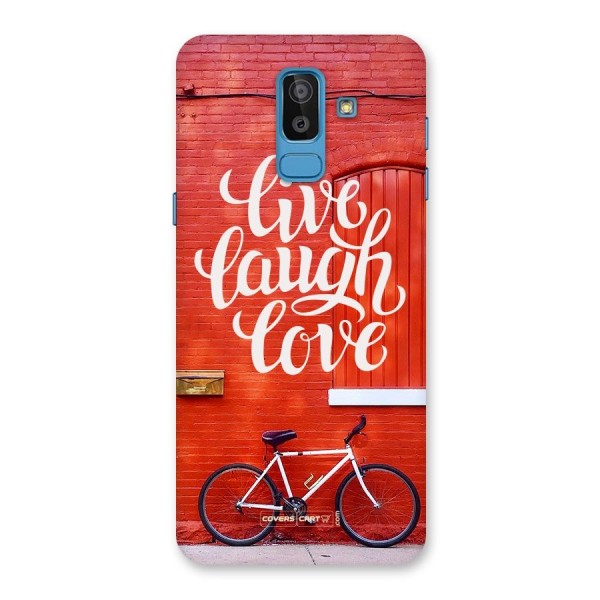 Live Laugh Love Back Case for Galaxy J8