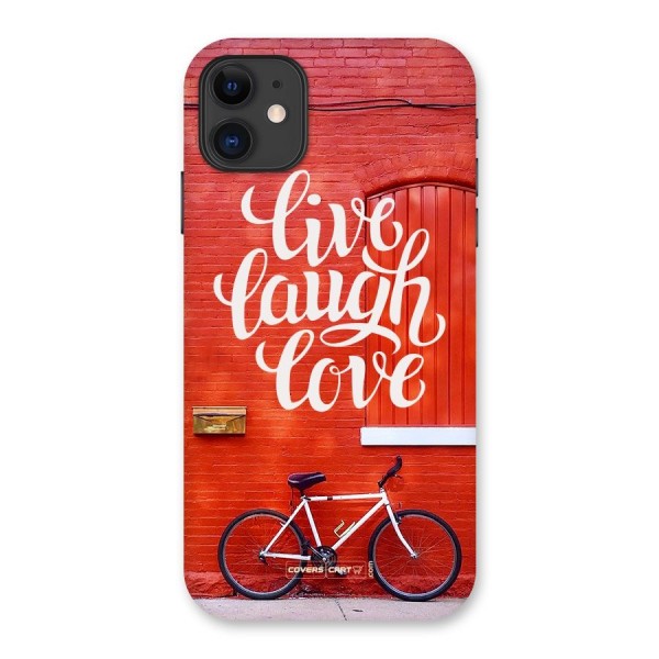 Live Laugh Love Back Case for iPhone 11