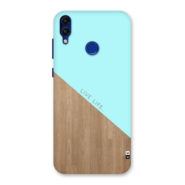 Live Life Back Case for Honor 8C