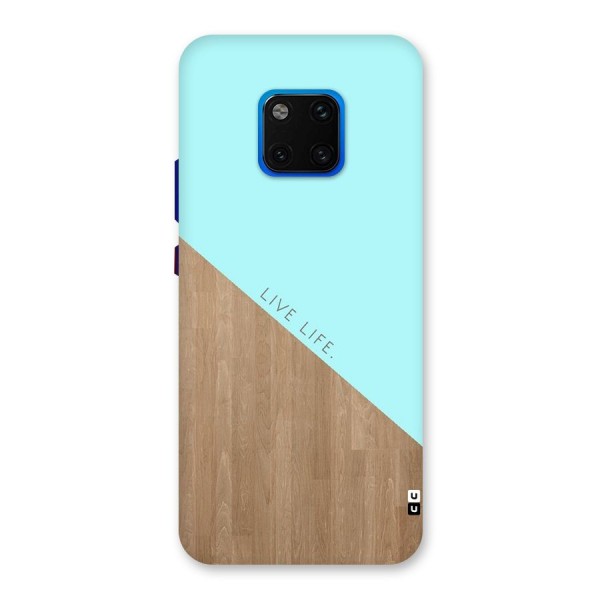 Live Life Back Case for Huawei Mate 20 Pro