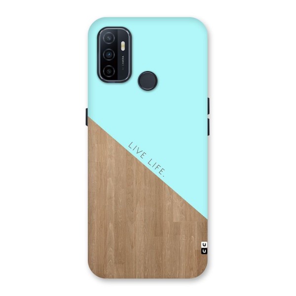 Live Life Back Case for Oppo A32