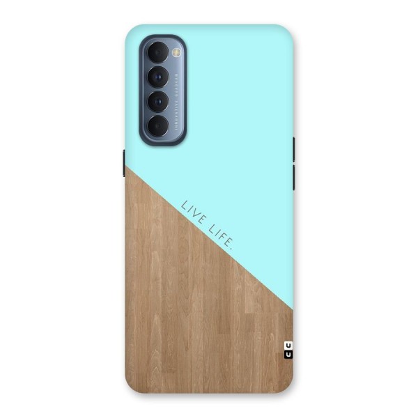 Live Life Back Case for Reno4 Pro