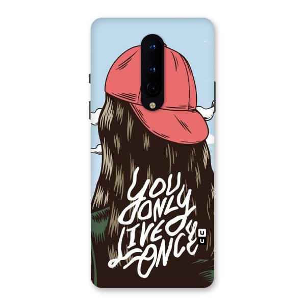 Live Once Back Case for OnePlus 8