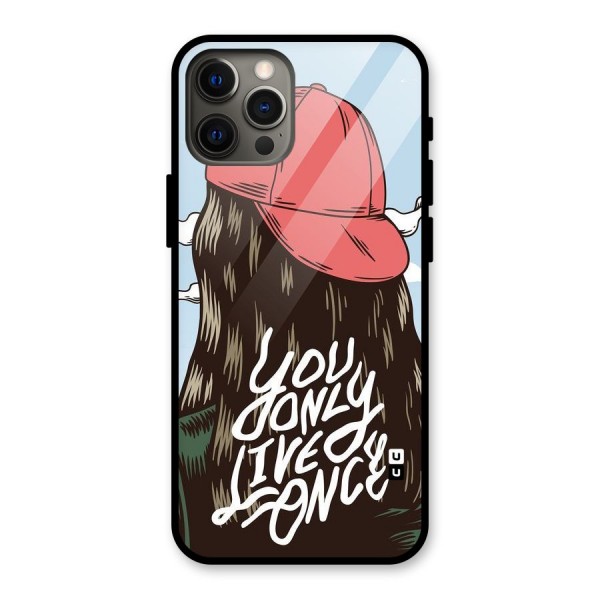 Live Once Glass Back Case for iPhone 12 Pro Max