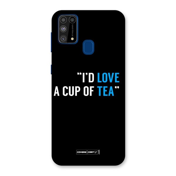 Love Tea Back Case for Galaxy M31