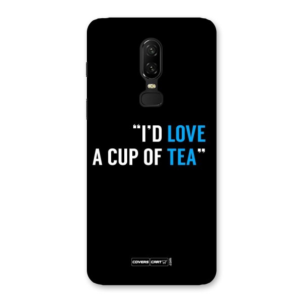 Love Tea Back Case for OnePlus 6