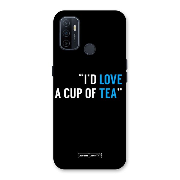 Love Tea Back Case for Oppo A53