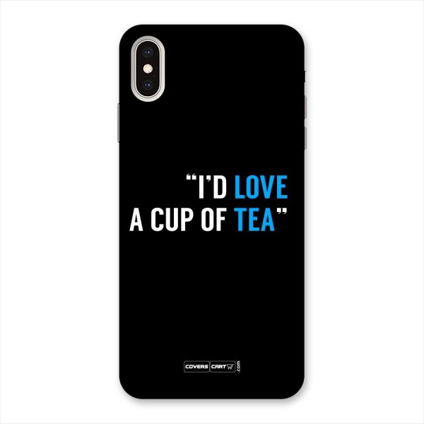 Love Tea Back Case for iPhone XS Max