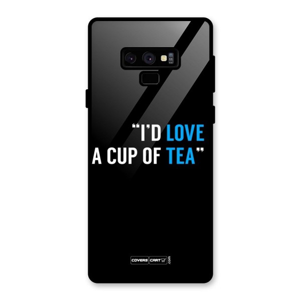 Love Tea Glass Back Case for Galaxy Note 9