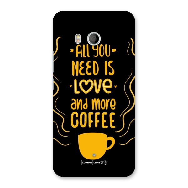 Love and More Coffee Back Case for HTC U11