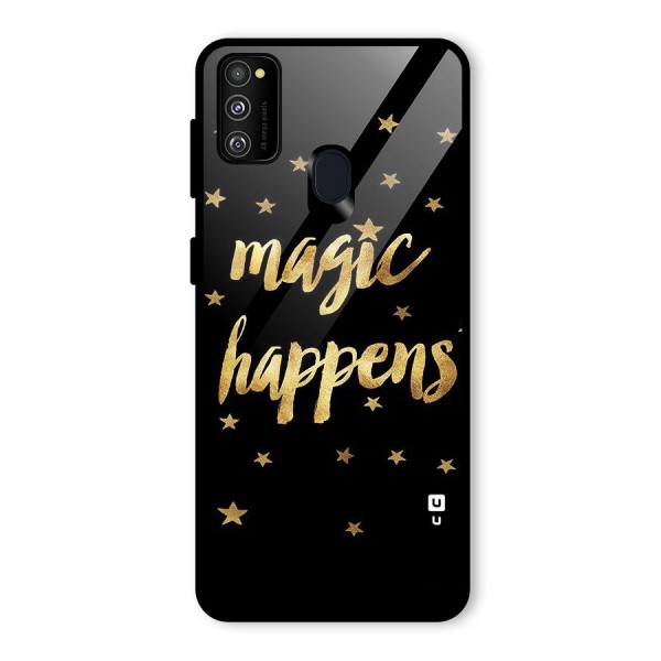 Magic Happens Glass Back Case for Galaxy M30s