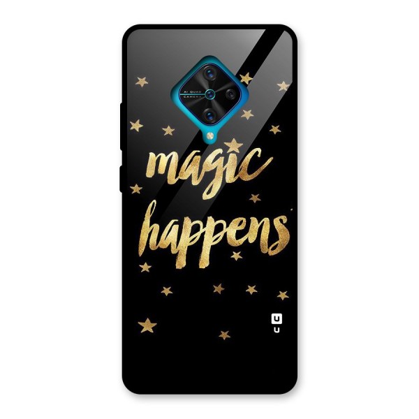 Magic Happens Glass Back Case for Vivo S1 Pro