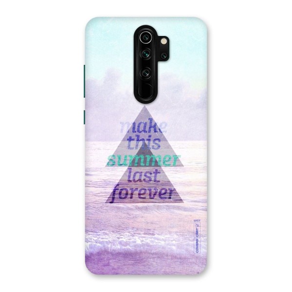 Make This Summer Last Forever Back Case for Redmi Note 8 Pro