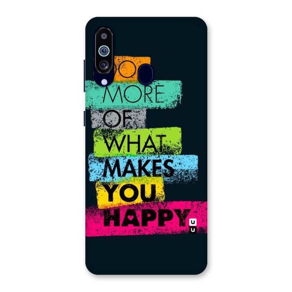 Makes You Happy Back Case for Galaxy M40