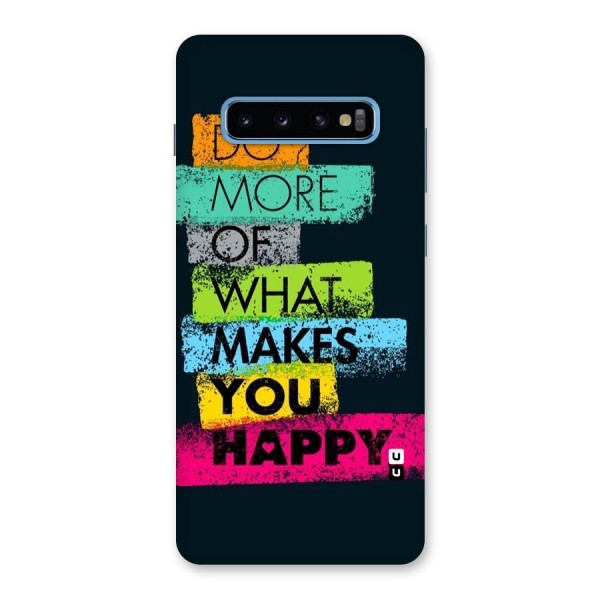 Makes You Happy Back Case for Galaxy S10 Plus