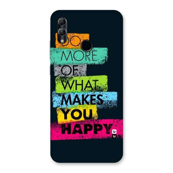 Makes You Happy Back Case for Honor 10 Lite