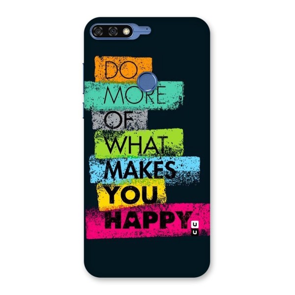 Makes You Happy Back Case for Honor 7C