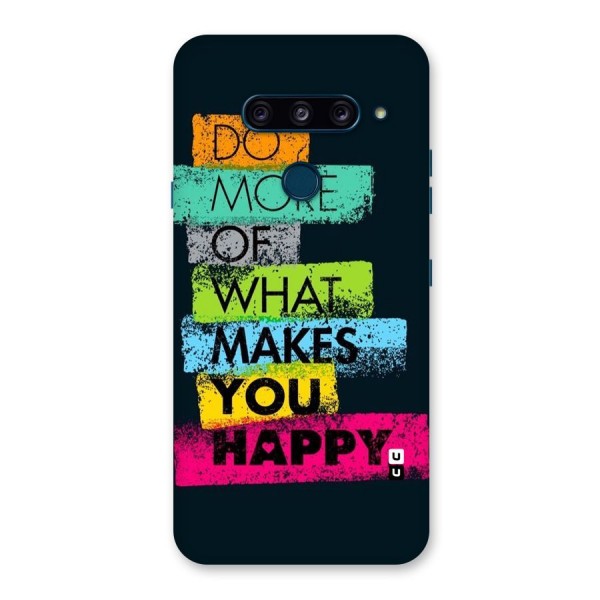 Makes You Happy Back Case for LG  V40 ThinQ