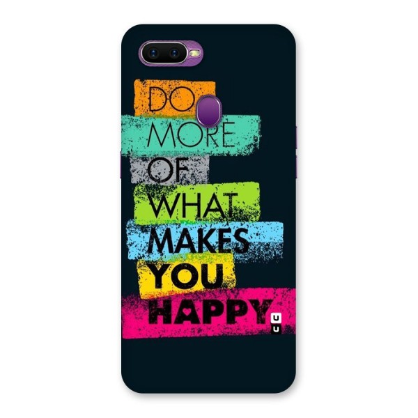 Makes You Happy Back Case for Oppo F9