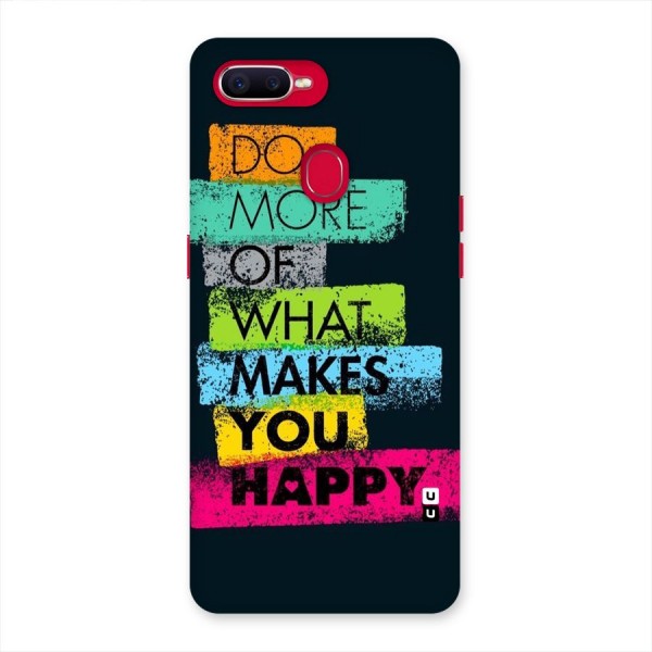 Makes You Happy Back Case for Oppo F9 Pro