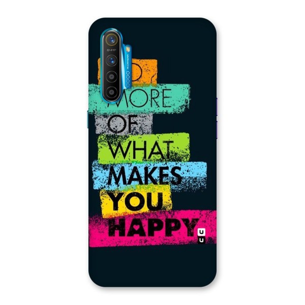 Makes You Happy Back Case for Realme XT