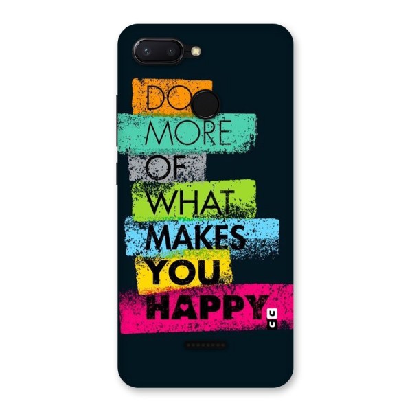 Makes You Happy Back Case for Redmi 6