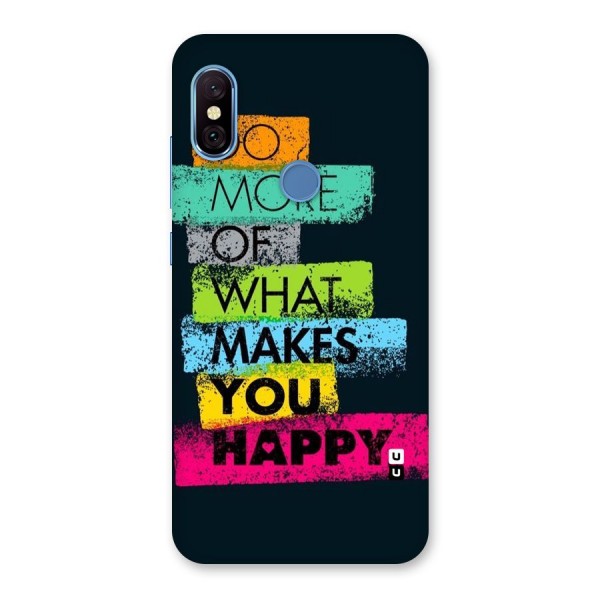 Makes You Happy Back Case for Redmi Note 6 Pro