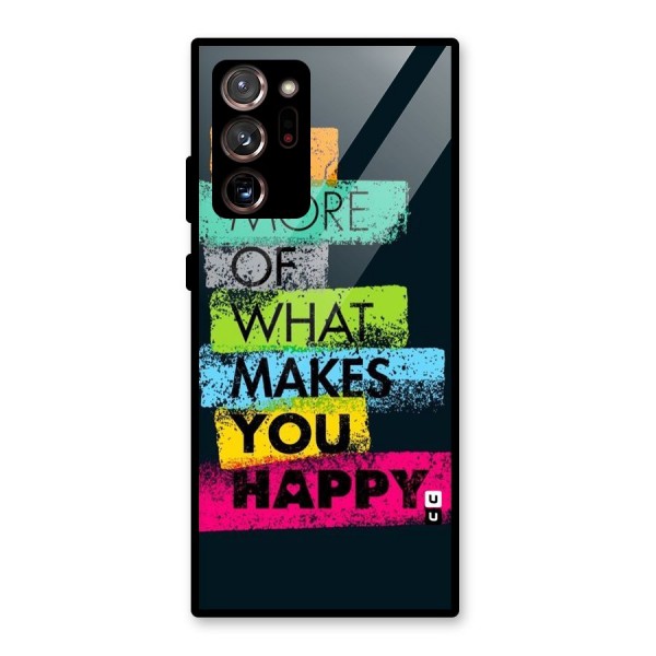 Makes You Happy Glass Back Case for Galaxy Note 20 Ultra