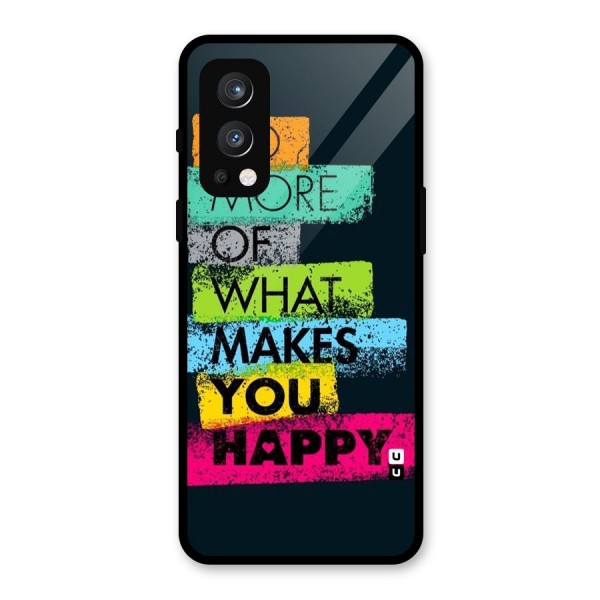 Makes You Happy Glass Back Case for OnePlus Nord 2 5G